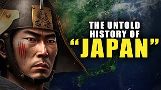 The Entire History Of Japan amp The Hidden Truths [upl. by Nagad]