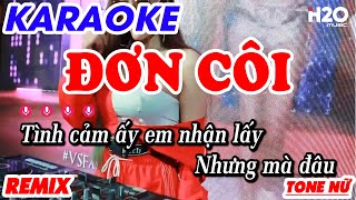 KARAOKE  ĐƠN CÔI REMIX  JANG JOLEE [upl. by Edelstein]