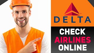 HOW TO CHECK IN DELTA AIRLINES ONLINE FULL GUIDE [upl. by Ortensia]