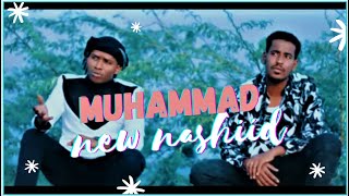 MOHAMMAD Video clip best Afaan Oromo Nasheed by Ibsa Abdi amp Badrudin Ahmed  Nashida Collection [upl. by Fortunato177]