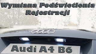 Audi A4 B6  Wymiana oświetlenie tablicy rejestracyjnej [upl. by Odab]