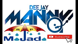 GRUPO MOJADO  LA GORDA DJ MANNY TAMPA 2017 [upl. by Adev]