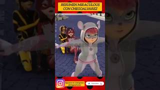 Heroínas vs Strike Back y descubren a Rena Rouge RESUMEN en segundos ladybug miraculous [upl. by Hermy]