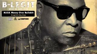 BLegit  MOB Money Over Bullsht feat Ocky Ocky Audio [upl. by Inacana293]