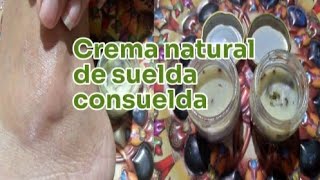 Como hacer crema natural de suelda consuelda para torceduras golpes [upl. by Melisande]