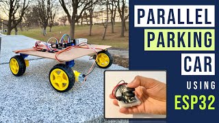 Parallel Parking Remote Car using ESP32 with ESPNOW protocol  DIY 🔥 [upl. by Atwahs]