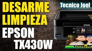 Mantenimiento  Limpieza  EPSON TX430W  Tecnico Joel [upl. by Ridgley]