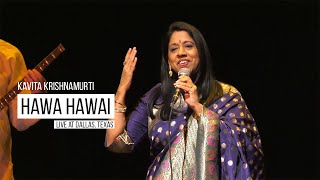 Hawa Hawai amp The Story Behind It  Kavita Krishnamurti  Live at Dallas Texas [upl. by Bouldon]