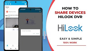 How To Share HiLook Device [upl. by Atorod937]