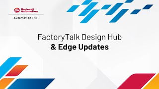 FactoryTalk Design Hub amp Edge Updates [upl. by Assiruam]