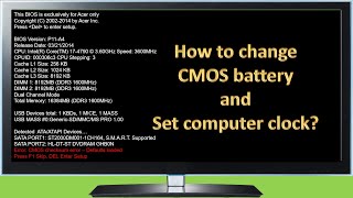 How to Change CMOS Battery and Set Computer Clock  CMOS Checksum Error [upl. by Tamer612]