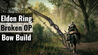 Elden Ring  Absolutely Broken OP Bow Build Ansbachs Longbow [upl. by Maryjane]