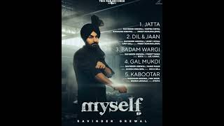 MYSELF  Ravinder Grewal Official Album Latest Punjabi Album 2024  New Punjabi Songs [upl. by Leno]