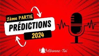 PREDICTIONS 2024 ✨ 👉 2ème partie  🐞🌎 prédictions2024 mondial france voyance attal changement [upl. by Rodrick]