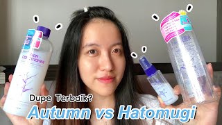 Hatomugi vs Autumn Skin Conditioner  Battle Ori vs Dupe Bagus Mana [upl. by Fosque]