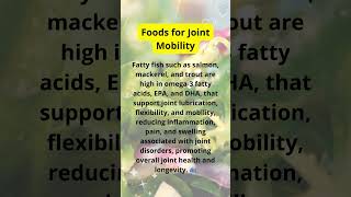 Foods for Joint Mobility [upl. by Simmonds]