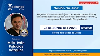 Sesión OnLine Regeneración ósea con injerto de dentina mineralizada utilizando hemoderivados [upl. by Leorsiy]