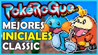 LOS MEJORES INICIALES PARA EL MODO CLASSIC EN POKEROGUE [upl. by Delgado]