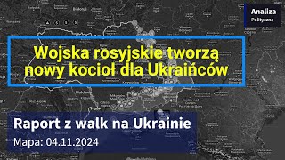 Wojna na Ukrainie Mapa 04112024  Wojska rosyjskie tworzą nowy kocioł [upl. by Emmery535]