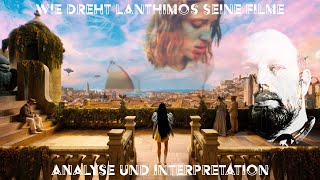 Yorgos Lanthimos Stil  Analyse und Interpretation [upl. by Verda206]