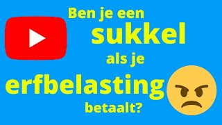 Liever geen erfbelasting betalen Het kan met deze trucs [upl. by Drofiar]