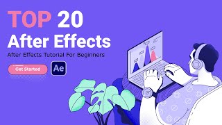 Top 20 After Effects Tips for Beginners [upl. by Mano]