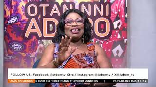 Do we have to sacrifice something in exchange for life  Otan Nni Aduro on AdomTV 21624 [upl. by Ahsoyem976]