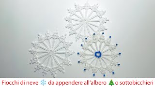 Fiocchi di neve alluncinetto da appendere allalbero o sottobicchieri [upl. by Lauryn]