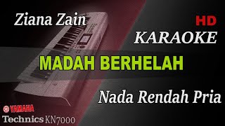 ZIANA ZAIN  MADAH BERHELAH  NADA PRIA   KARAOKE [upl. by Soelch]