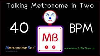 Talking metronome in 24 at 40 BPM MetronomeBot [upl. by Aynotahs]