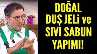 Erkan Şamcıdan doğal duş jeli ve sıvı sabun yapımı [upl. by Eslek939]