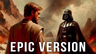 Star Wars Anakin vs ObiWan Extended  EPIC EMOTIONAL VERSION [upl. by Blinni]