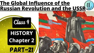 The Global Influence of the Russian Revolution and the USSR  Class 9 History Chapter 2  UPSC NCERT [upl. by Huttan932]