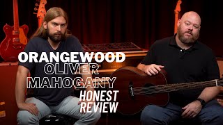 Orangewood Oliver Mahogany  Honest Review amp Demo [upl. by Arytas625]