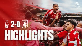 HIGHLIGHTS  NOTTINGHAM FOREST 20 ASTON VILLA  PREMIER LEAGUE [upl. by Courtnay]