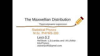 The Maxwellian Distribution Landau and Lifshitz Statistics PHYMS203lect 32 [upl. by Ahsinit]