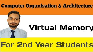 Virtual Memory in COA  Computer Organisation And Architecture [upl. by Brooks]