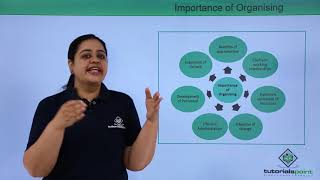 Class 12th – Importance of Organising  Business Studies  Tutorials Point [upl. by Rapp]