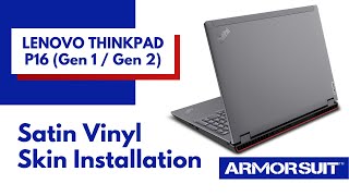 Lenovo ThinkPad P16 Gen1  Gen 2 Satin Vinyl Film Installation Video Instruction by ArmorSuit [upl. by Yrallam119]