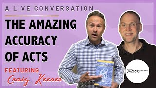 Is Acts Historically Reliable A Conversation with Craig Keener [upl. by Vashti]