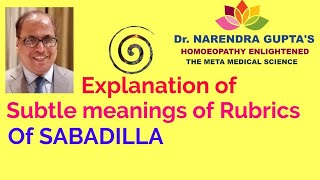 Dr Narendra Gupta explaining subtle meaning of rubrics of SABADILLA [upl. by Idok]