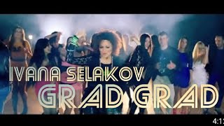 Ivana Selakov  GRAD GRAD  Official Video 2013 [upl. by Reynolds781]