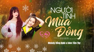 Người Tình Mùa Đông  Lời Việt Anh Bằng  Như Quỳnh Con Gái Melody Đông Nghi amp Eden Tâm Thy [upl. by Enidualc]