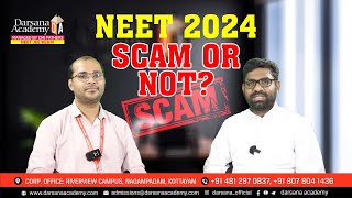 NEET 2024 Scam or Not  Darsana Academy  NEET  JEE  KEAM neetscam2024 [upl. by Atilahs]