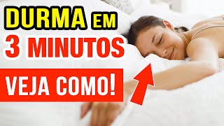 COMO DORMIR RÁPIDO  SÓ 3 MINUTOS  E ACABAR COM A INSÔNIA [upl. by Vanny]