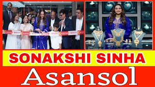 Sonakshi Sinha Ne Asansol Me Kya Kaha Kalyan Jwellers Murgasol Asansol [upl. by Ettelloc]