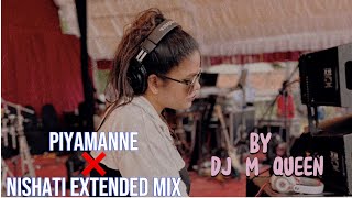 Piyamanne ✖️ Nishati mix By Dj M Queen [upl. by Aryn]