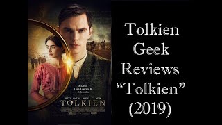 The Tolkien Geek Reviews quotTolkienquot 2019 with Minimal Spoilers [upl. by Airegin577]