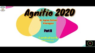 AGNITIO 2020 13th amp 14th JAN DAY 2 amp 3 CARNIVAL WEEK  ST AGNES SCHOOLKHARAGPUR [upl. by Atiniv]