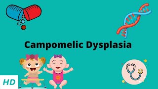 Campomelic Dysplasia Causes Signs and Symptoms Diagnosis and Treatment [upl. by Longerich906]